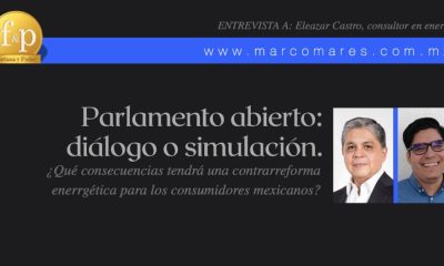 Entrevista con Eleazar Castro sobre el Parlamento Abierto de la Reforma Eléctrica
