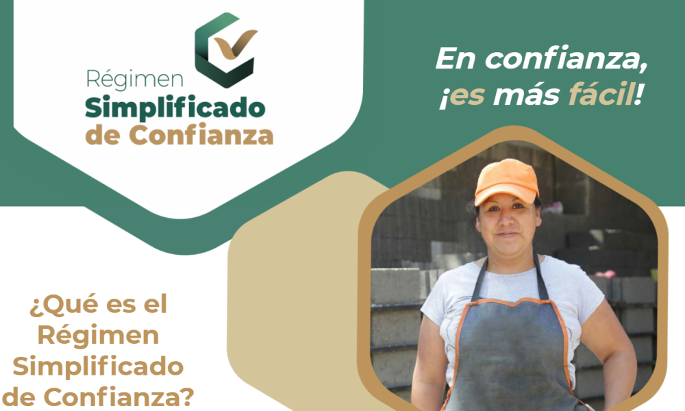 Dudas Sobre El Régimen Simplificado De Confianza Sat Te Explica Todo Dudas Sobre El Régimen Simplificado De Confianza Sat Te Explica Todo